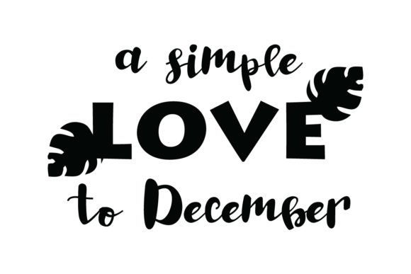 Review: A Simple Hello to December Quote SVG Cut