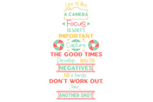 Review: Life is Like a Camera Quote Design