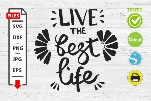 Review: Live the Best Life SVG for Embroidery