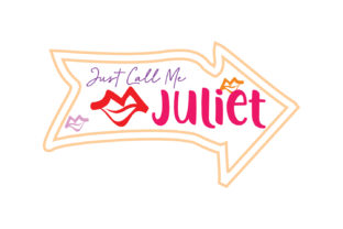 Reviewing Just Call Me Juliet Quote SVG Cut for Embroidery