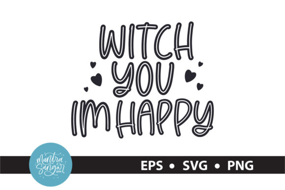 Reviewing the Witch You Im Happy Halloween Quote