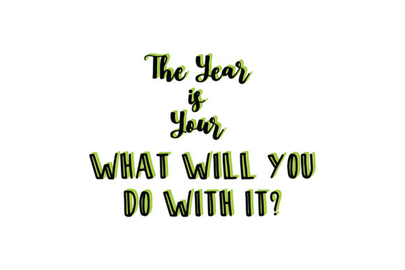 Reviewing The Year is Your... Quote SVG Cut for Embroidery